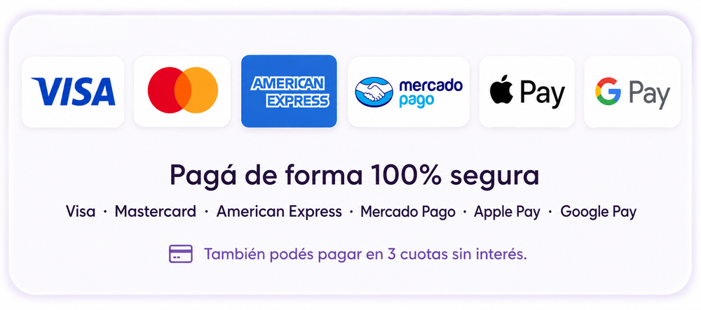 Medios de pago disponibles: Visa, Mastercard, American Express, Mercado Pago, Apple Pay y Google Pay